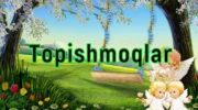 topishmoqlar javoblari bilan