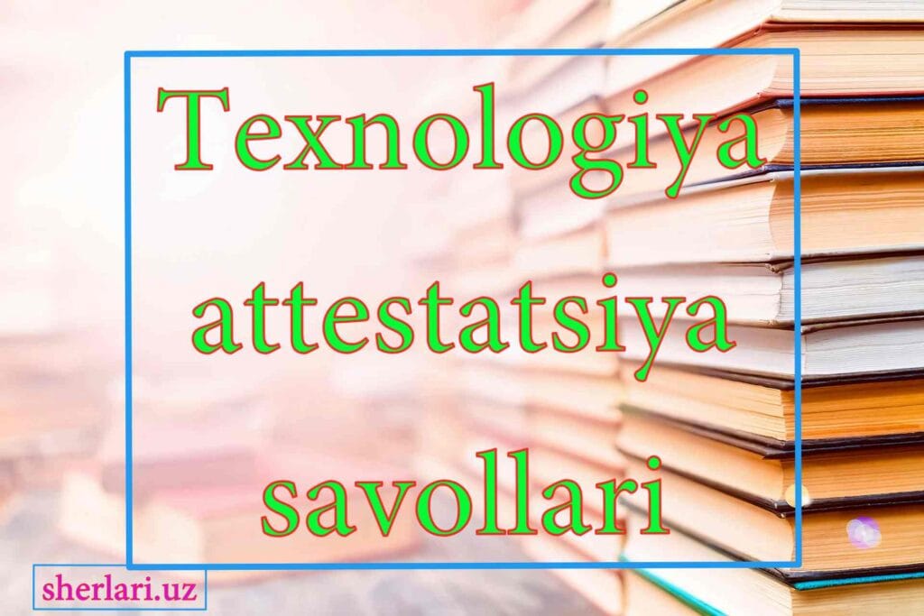 Texnologiya attestatsiya
