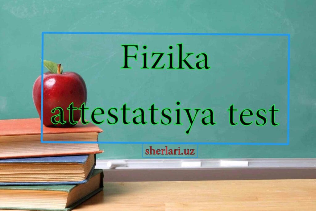 Fizika attestatsiya