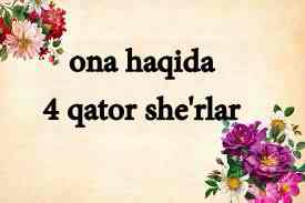 ona haqida 4 qator sherlar