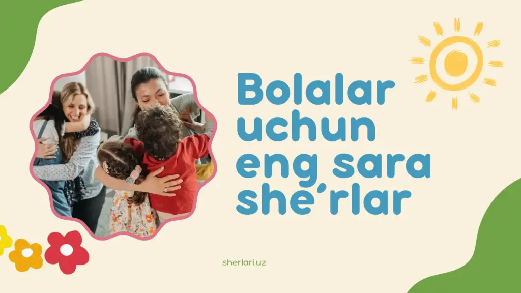 Bolalar uchun eng sara she'rlar to'plami