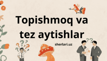 Topishmoq va tez aytishlar