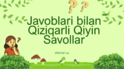 Javoblari bilan Qiziqarli Qiyin Savollar