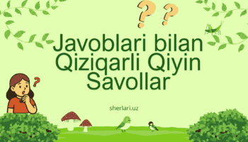 Javoblari bilan Qiziqarli Qiyin Savollar