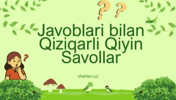 Javoblari bilan Qiziqarli Qiyin Savollar